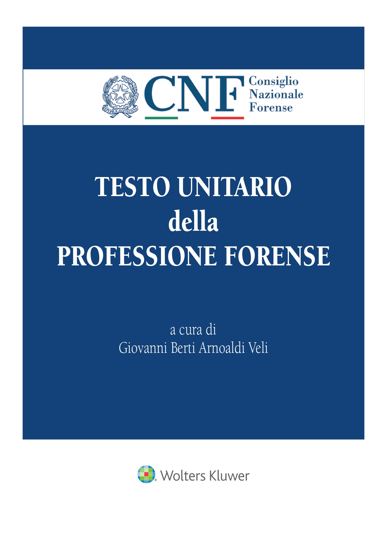 Il nuovo testo unitario dell’ordinamento forense