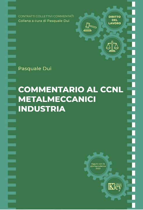 Commentario al CCNL Metalmeccanici Industria